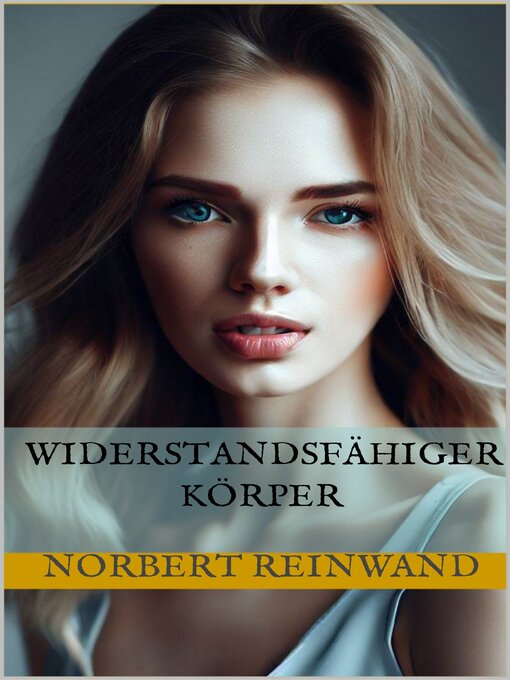 Title details for Widerstandsfähiger Körper by Norbert Reinwand - Available